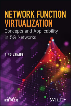 Buchcover Network Function Virtualization | Ying Zhang | EAN 9781119390602 | ISBN 1-119-39060-5 | ISBN 978-1-119-39060-2