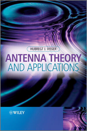 Buchcover Antenna Theory and Applications | Hubregt J. Visser | EAN 9781119944744 | ISBN 1-119-94474-0 | ISBN 978-1-119-94474-4