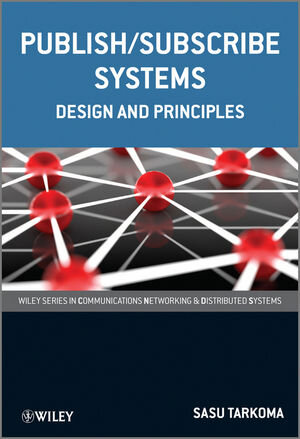 Buchcover Publish / Subscribe Systems | Sasu Tarkoma | EAN 9781119951544 | ISBN 1-119-95154-2 | ISBN 978-1-119-95154-4