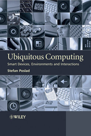 Buchcover Ubiquitous Computing | Stefan Poslad | EAN 9781119965268 | ISBN 1-119-96526-8 | ISBN 978-1-119-96526-8