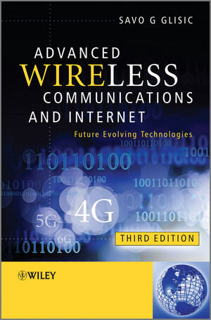 Buchcover Advanced Wireless Communications and Internet | Savo G. Glisic | EAN 9781119991755 | ISBN 1-119-99175-7 | ISBN 978-1-119-99175-5