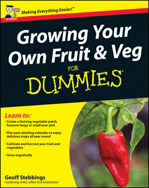 Buchcover Growing Your Own Fruit and Veg For Dummies, UK Edition | Geoff Stebbings | EAN 9781119992219 | ISBN 1-119-99221-4 | ISBN 978-1-119-99221-9