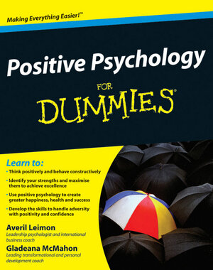 Buchcover Positive Psychology For Dummies | Averil Leimon | EAN 9781119996965 | ISBN 1-119-99696-1 | ISBN 978-1-119-99696-5
