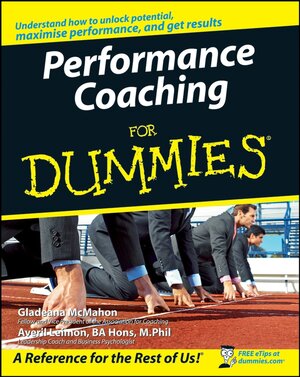 Buchcover Performance Coaching For Dummies | Gladeana McMahon | EAN 9781119997689 | ISBN 1-119-99768-2 | ISBN 978-1-119-99768-9