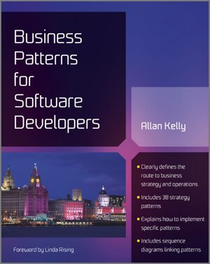 Buchcover Business Patterns for Software Developers | Allan Kelly | EAN 9781119999249 | ISBN 1-119-99924-3 | ISBN 978-1-119-99924-9