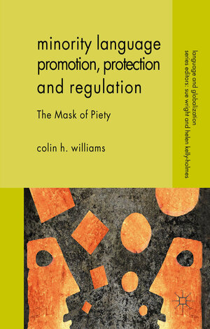 Buchcover Minority Language Promotion, Protection and Regulation | C. Williams | EAN 9781137000842 | ISBN 1-137-00084-8 | ISBN 978-1-137-00084-2