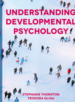 Buchcover Understanding Developmental Psychology | Stephanie Thornton | EAN 9781137006677 | ISBN 1-137-00667-6 | ISBN 978-1-137-00667-7