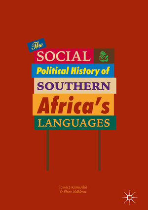 Buchcover The Social and Political History of Southern Africa's Languages  | EAN 9781137015938 | ISBN 1-137-01593-4 | ISBN 978-1-137-01593-8