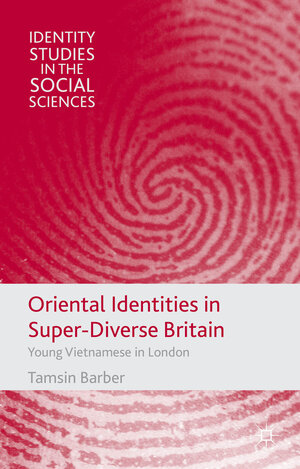 Buchcover Oriental Identities in Super-Diverse Britain | T. Barber | EAN 9781137275196 | ISBN 1-137-27519-7 | ISBN 978-1-137-27519-6