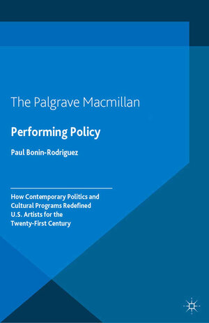 Buchcover Performing Policy | P. Bonin-Rodriguez | EAN 9781137356505 | ISBN 1-137-35650-2 | ISBN 978-1-137-35650-5