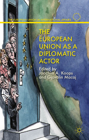 Buchcover The European Union as a Diplomatic Actor  | EAN 9781137356857 | ISBN 1-137-35685-5 | ISBN 978-1-137-35685-7