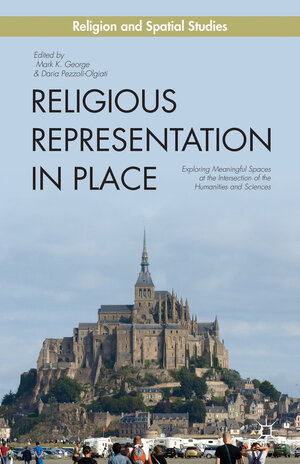 Buchcover Religious Representation in Place  | EAN 9781137371331 | ISBN 1-137-37133-1 | ISBN 978-1-137-37133-1