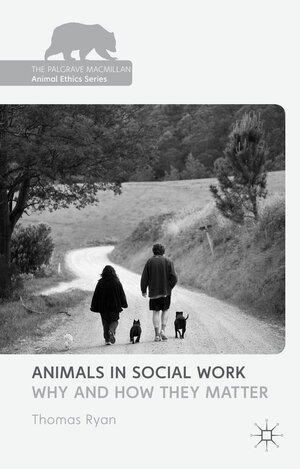 Buchcover Animals in Social Work  | EAN 9781137372284 | ISBN 1-137-37228-1 | ISBN 978-1-137-37228-4