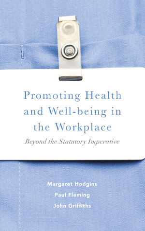 Buchcover Promoting Health and Well-being in the Workplace | Margaret Hodgins | EAN 9781137375421 | ISBN 1-137-37542-6 | ISBN 978-1-137-37542-1