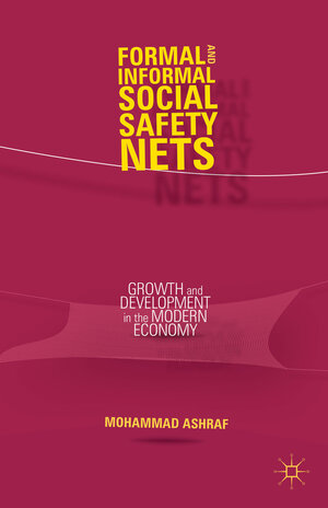 Buchcover Formal and Informal Social Safety Nets | M. Ashraf | EAN 9781137388957 | ISBN 1-137-38895-1 | ISBN 978-1-137-38895-7