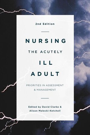 Buchcover Nursing the Acutely Ill Adult | David Clarke | EAN 9781137465528 | ISBN 1-137-46552-2 | ISBN 978-1-137-46552-8