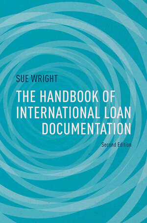 Buchcover The Handbook of International Loan Documentation | S. Wright | EAN 9781137467584 | ISBN 1-137-46758-4 | ISBN 978-1-137-46758-4