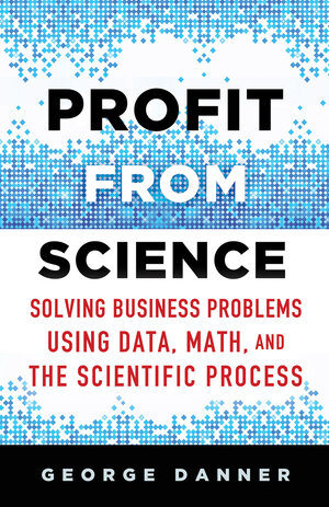 Buchcover Profit from Science | George Danner | EAN 9781137472854 | ISBN 1-137-47285-5 | ISBN 978-1-137-47285-4
