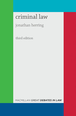 Buchcover Great Debates in Criminal Law | Jonathan Herring | EAN 9781137475923 | ISBN 1-137-47592-7 | ISBN 978-1-137-47592-3