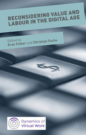 Buchcover Reconsidering Value and Labour in the Digital Age | EAN 9781137478566 | ISBN 1-137-47856-X | ISBN 978-1-137-47856-6