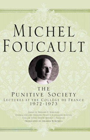 Buchcover The Punitive Society | Michel Foucault | EAN 9781137532091 | ISBN 1-137-53209-2 | ISBN 978-1-137-53209-1
