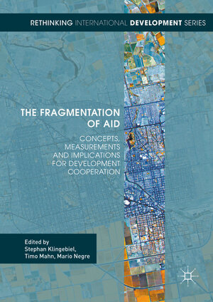 Buchcover The Fragmentation of Aid | Timo Casjen Mahn | EAN 9781137553577 | ISBN 1-137-55357-X | ISBN 978-1-137-55357-7