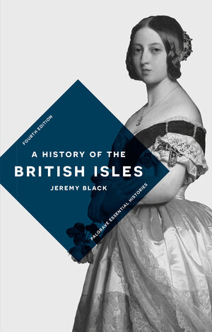 Buchcover A History of the British Isles | Jeremy Black | EAN 9781137573605 | ISBN 1-137-57360-0 | ISBN 978-1-137-57360-5