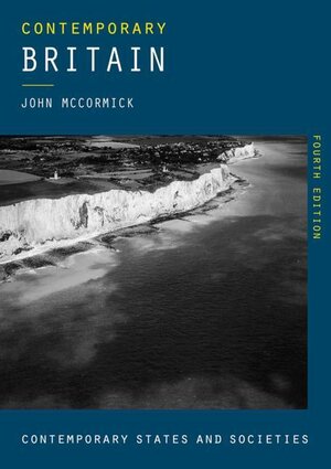 Buchcover Contemporary Britain | John McCormick | EAN 9781137576804 | ISBN 1-137-57680-4 | ISBN 978-1-137-57680-4