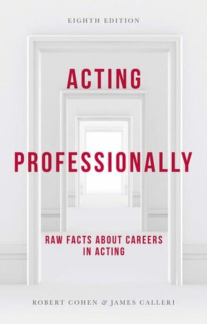 Buchcover Acting Professionally | James Calleri | EAN 9781137605658 | ISBN 1-137-60565-0 | ISBN 978-1-137-60565-8