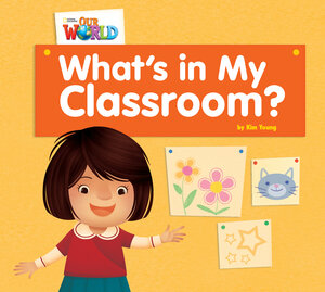 Buchcover What's in My Classroom? | Kim Young | EAN 9781285190617 | ISBN 1-285-19061-0 | ISBN 978-1-285-19061-7