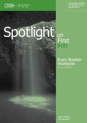 Buchcover Spotlight on First (FCE) Exam Booster Workbook 2nd Edititon, mit 2 Audio-CDs | Alastair Lane | EAN 9781285849508 | ISBN 1-285-84950-7 | ISBN 978-1-285-84950-8