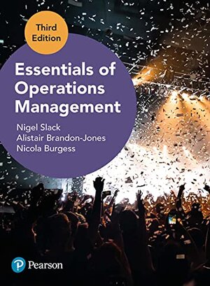 Buchcover Essentials of Operations Management (English Edition) | Slack, Nigel, Brandon-Jones, Alistair, Burgess, Nicola | EAN 9781292449210 | ISBN 1-292-44921-7 | ISBN 978-1-292-44921-0