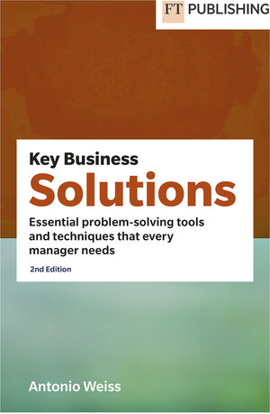 Buchcover Key Business Solutions | Antonio Weiss | EAN 9781292466620 | ISBN 1-292-46662-6 | ISBN 978-1-292-46662-0