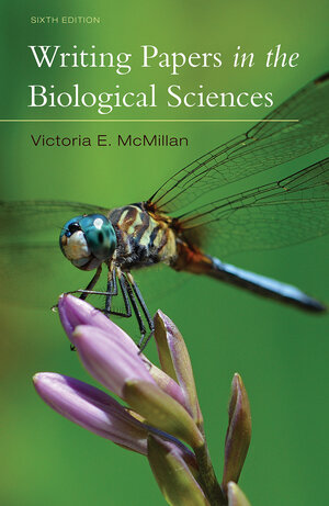 Buchcover Writing Papers in the Biological Sciences | Victoria E. McMillian | EAN 9781319047139 | ISBN 1-319-04713-0 | ISBN 978-1-319-04713-9