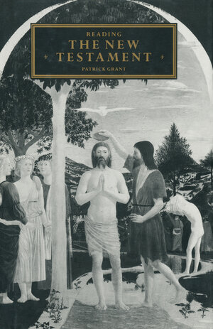 Buchcover Reading the New Testament | Patrick Grant | EAN 9781349093106 | ISBN 1-349-09310-6 | ISBN 978-1-349-09310-6