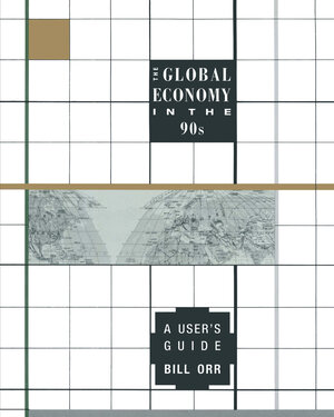 Buchcover The Global Economy in the 90s | Bill Orr | EAN 9781349130092 | ISBN 1-349-13009-5 | ISBN 978-1-349-13009-2