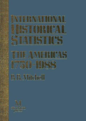 Buchcover International Historical Statistics | Brian Mitchell | EAN 9781349130719 | ISBN 1-349-13071-0 | ISBN 978-1-349-13071-9