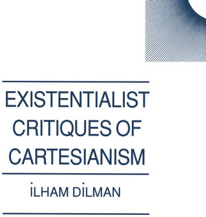 Buchcover Existentialist Critiques of Cartesianism | Ilham Dilman | EAN 9781349131426 | ISBN 1-349-13142-3 | ISBN 978-1-349-13142-6