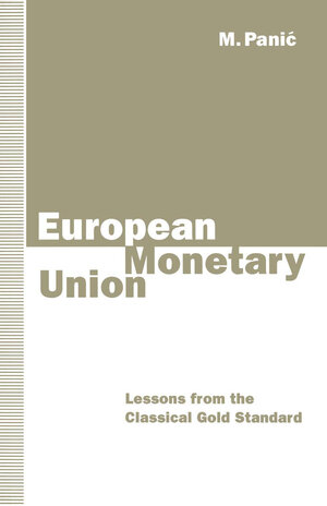 Buchcover European Monetary Union | M. Panic | EAN 9781349134526 | ISBN 1-349-13452-X | ISBN 978-1-349-13452-6