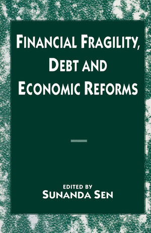 Buchcover Financial Fragility, Debt and Economic Reforms  | EAN 9781349138012 | ISBN 1-349-13801-0 | ISBN 978-1-349-13801-2