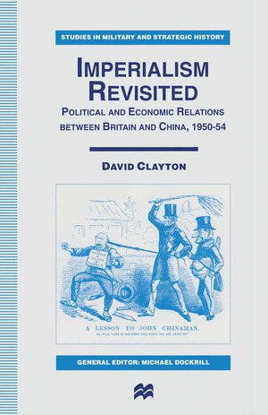 Buchcover Imperialism Revisited | David Clayton | EAN 9781349138319 | ISBN 1-349-13831-2 | ISBN 978-1-349-13831-9