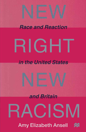 Buchcover New Right, New Racism | Amy Elizabeth Ansell | EAN 9781349139279 | ISBN 1-349-13927-0 | ISBN 978-1-349-13927-9