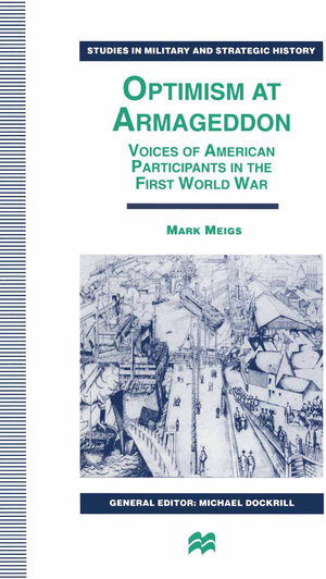 Buchcover Optimism at Armageddon | Mark Meigs | EAN 9781349139347 | ISBN 1-349-13934-3 | ISBN 978-1-349-13934-7