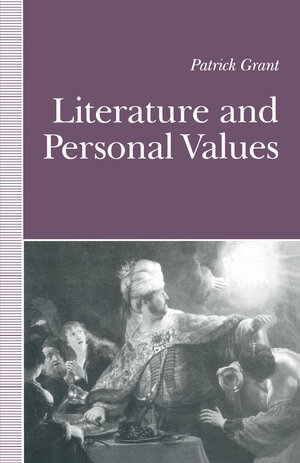Buchcover Literature and Personal Values | Patrick Grant | EAN 9781349221189 | ISBN 1-349-22118-X | ISBN 978-1-349-22118-9