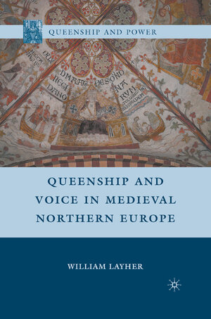 Buchcover Queenship and Voice in Medieval Northern Europe | W. Layher | EAN 9781349289271 | ISBN 1-349-28927-2 | ISBN 978-1-349-28927-1