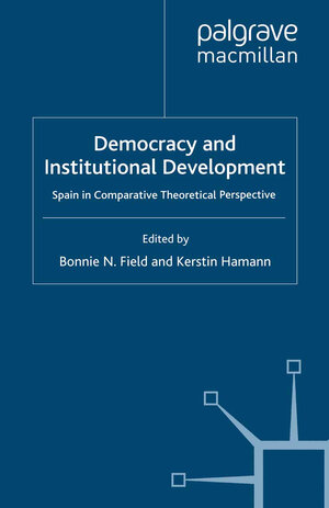 Buchcover Democracy and Institutional Development  | EAN 9781349304769 | ISBN 1-349-30476-X | ISBN 978-1-349-30476-9