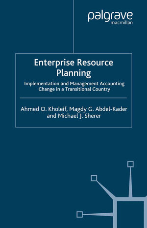 Buchcover Enterprise Resource Planning | A. Kholeif | EAN 9781349354269 | ISBN 1-349-35426-0 | ISBN 978-1-349-35426-9