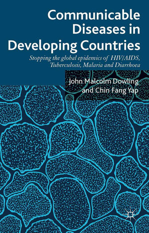 Buchcover Communicable Diseases in Developing Countries | John Malcolm Dowling | EAN 9781349469994 | ISBN 1-349-46999-8 | ISBN 978-1-349-46999-4
