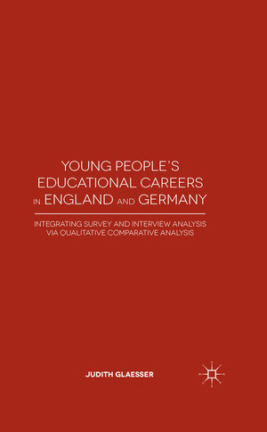 Buchcover Young People's Educational Careers in England and Germany | J. Glaesser | EAN 9781349470167 | ISBN 1-349-47016-3 | ISBN 978-1-349-47016-7