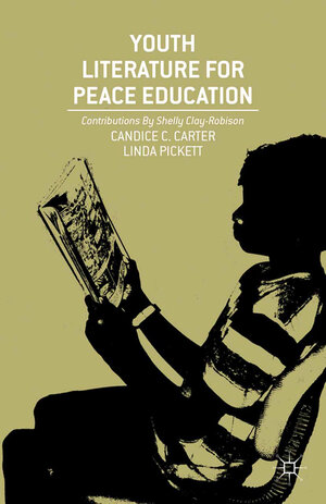 Buchcover Youth Literature for Peace Education | C. Carter | EAN 9781349472642 | ISBN 1-349-47264-6 | ISBN 978-1-349-47264-2